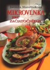 Mikrovlnka pre za�iato�nikov - slovensk� vyd�n� 2003, IKAR Bratislava